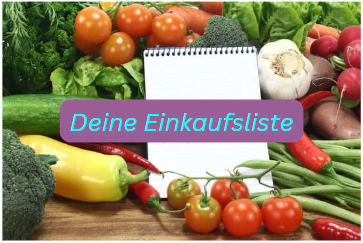 Spinat, Tomaten, Paprika, Broccoli, alles für die Ernährungsumstellung, mit Notizblock und Überschrift: deine Einkaufsliste